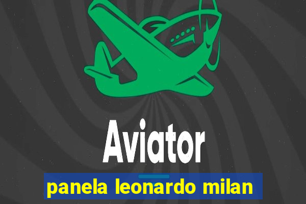 panela leonardo milan